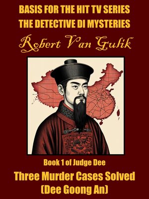 Three Murder Cases Solved (Dee Goong An) - ebook